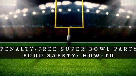 Super Bowl Food Safety